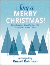 Sing a Merry Christmas! Three-Part Mixed Reproducible Book cover